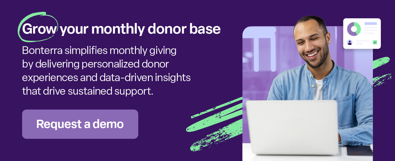 Click to request a demo for Bonterra’s fundraising software.