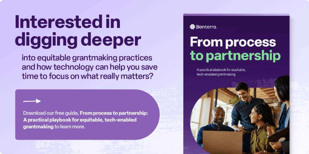 A promotional graphic for Bonterra’s guide “From Process to Partnership.” On the left, bold text reads: “Interested in digging deeper into equitable grantmaking practices and how technology can help you save time to focus on what really matters?” Below it, a purple callout box includes a white arrow and text inviting readers to “Download our free guide, From process to partnership: A practical playbook for equitable, tech-enabled grantmaking to learn more.” On the right, an image of the guide’s cover shows a diverse team collaborating around a laptop, symbolizing partnership and innovation.