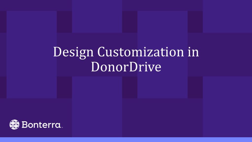 Design Customization in DonorDrive