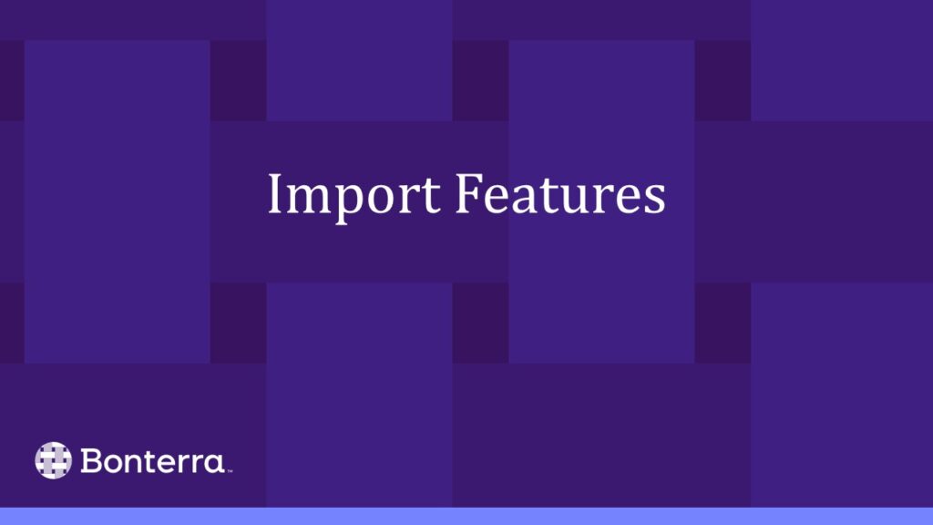 Import Features