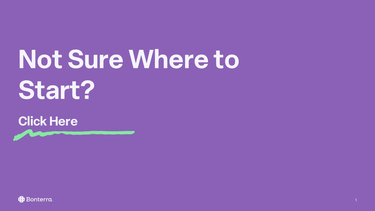 Not sure where to start?