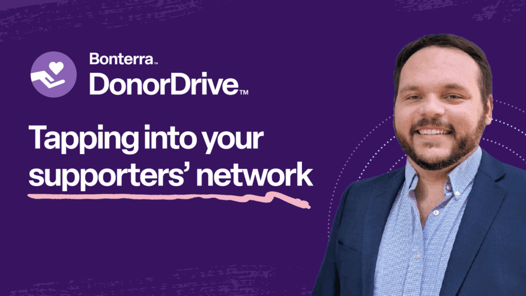 Tapping into your supporters' network