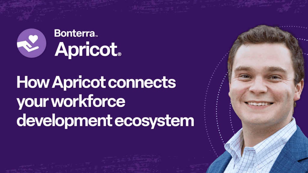 How Apricot connects your workforce development ecosystem.
