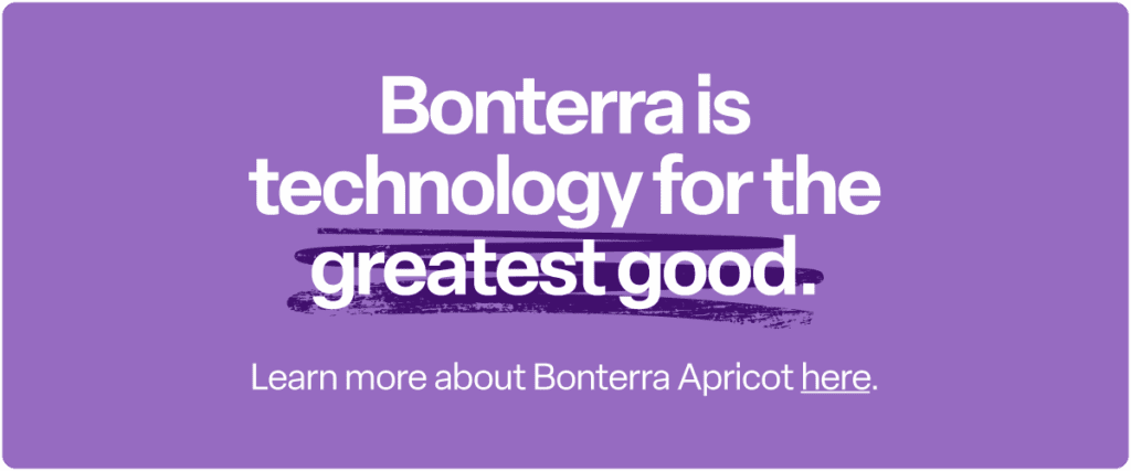 Bonterra is technology for the greatest good. Learn more about Bonterra Apricot here.