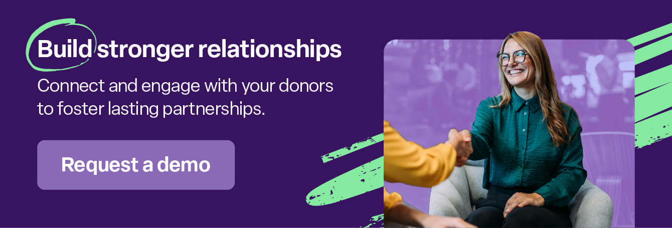 Click here to request a demo of Bonterra Network for Good to empower your fundraising efforts.